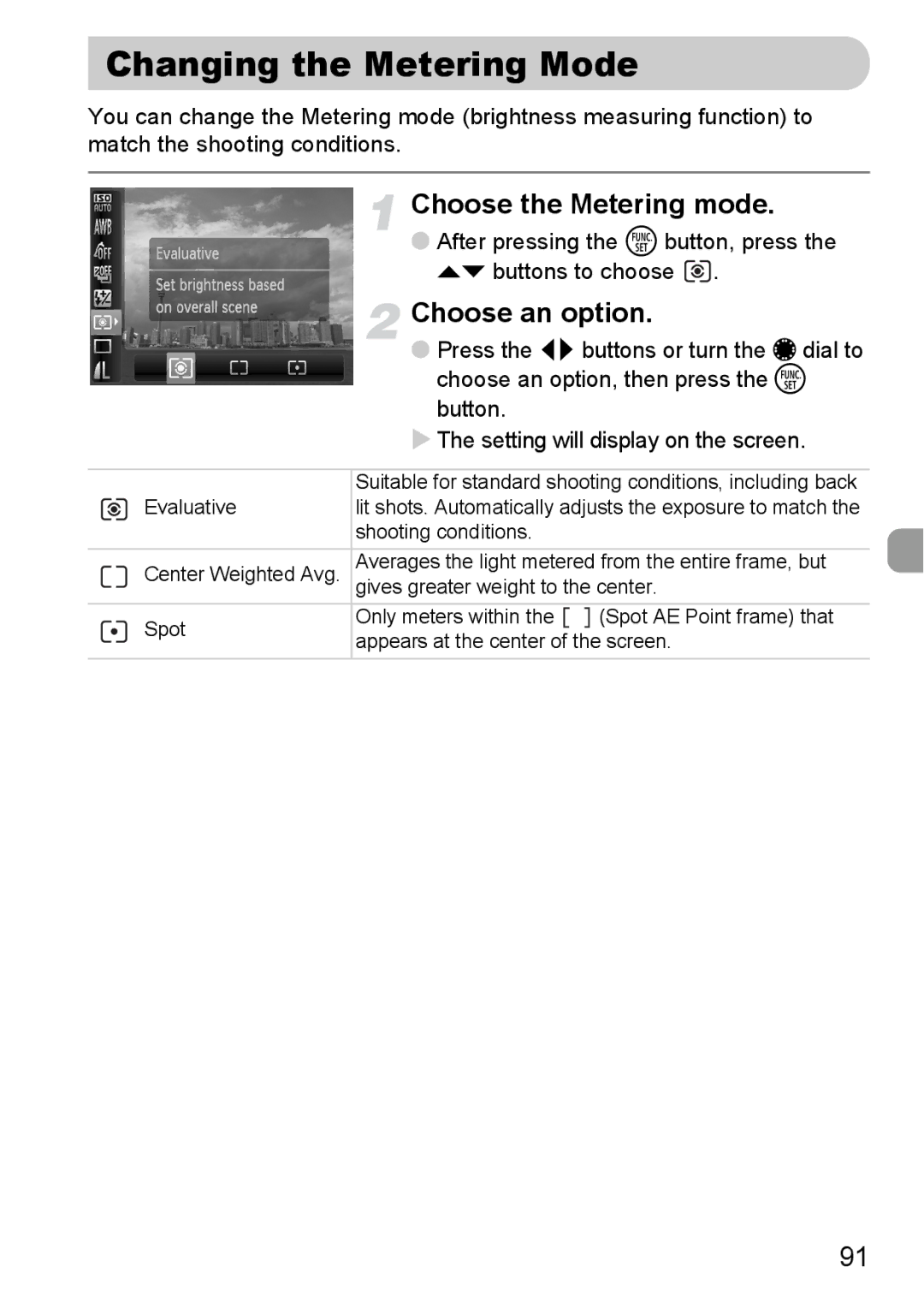 Canon S90 manual Changing the Metering Mode, Choose the Metering mode 