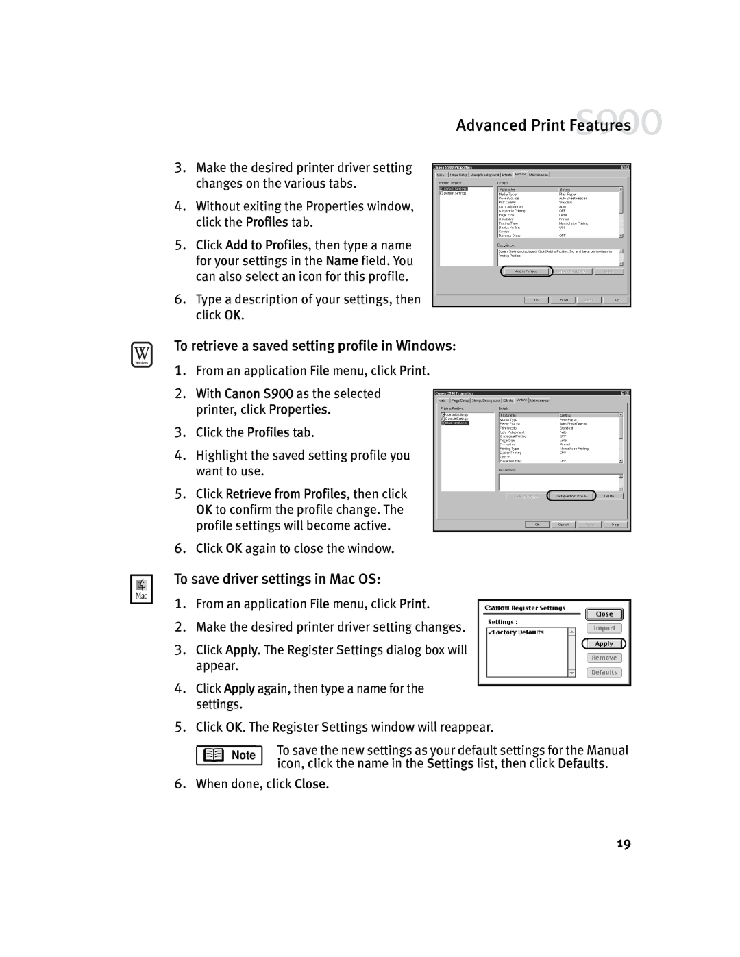 Canon S900 quick start To retrieve a saved setting profile in Windows, To save driver settings in Mac OS 