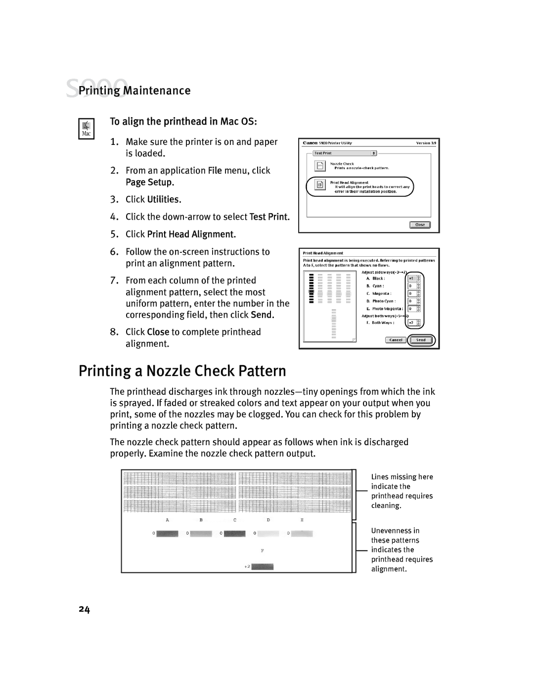 Canon S900 quick start Printing a Nozzle Check Pattern, To align the printhead in Mac OS 