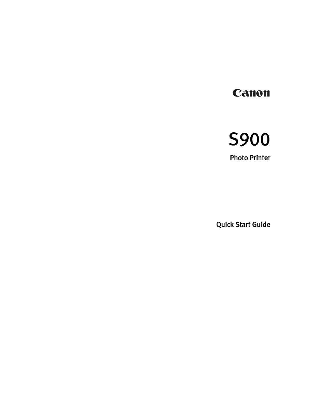 Canon S900 quick start Photo Printer Quick Start Guide 