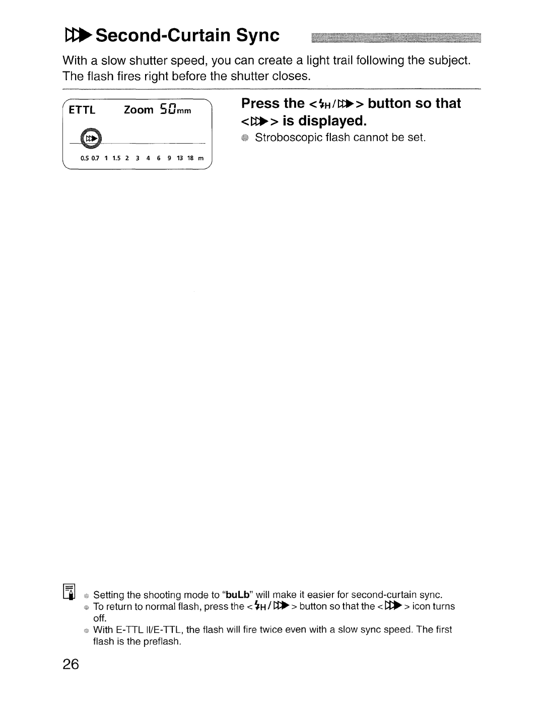 Canon SBOEX instruction manual ~ Second-Curtain Sync, Press the ~H/~ button so that, ~ is displayed 