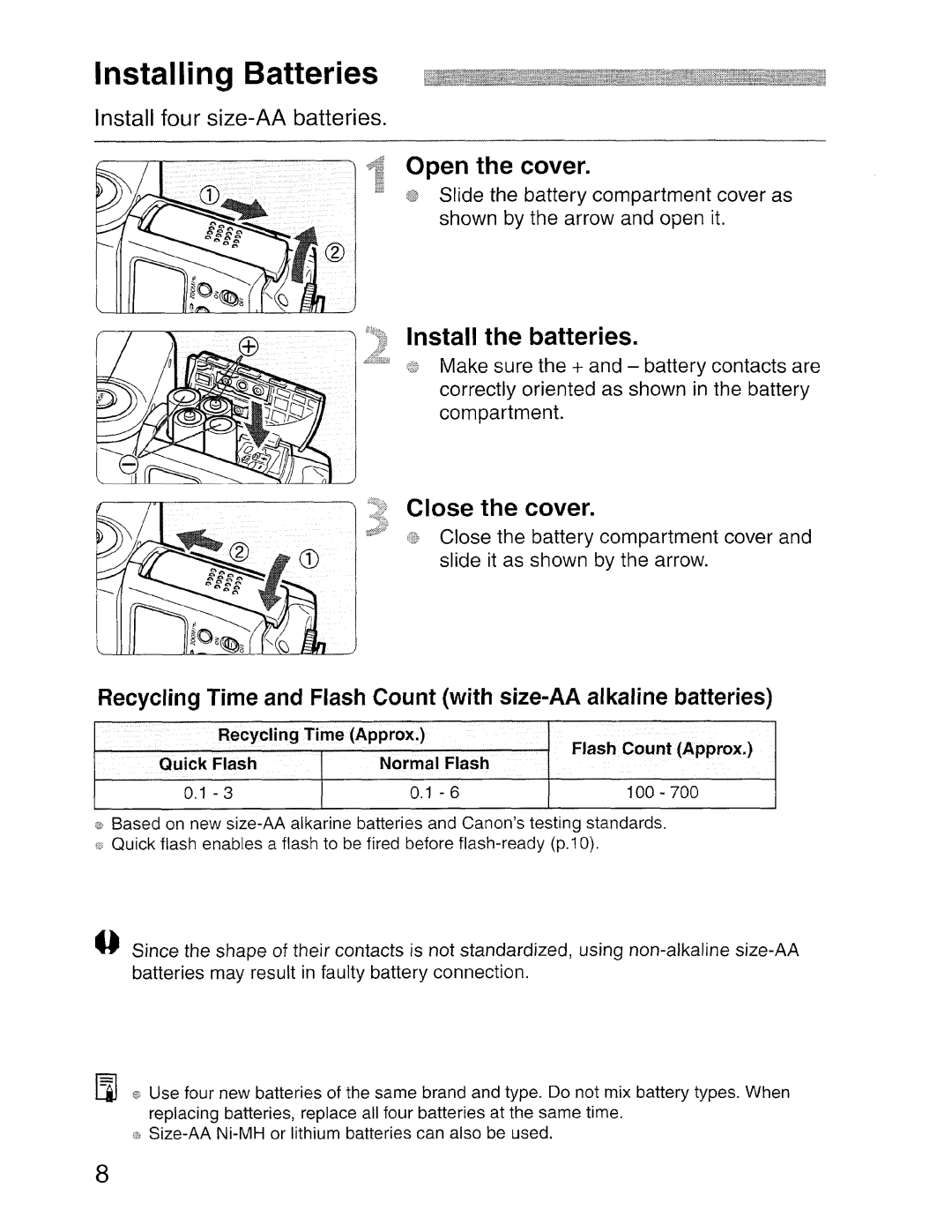 Canon SBOEX instruction manual Installing Batteries, Open the cover, Install the batteries, Close the cover 