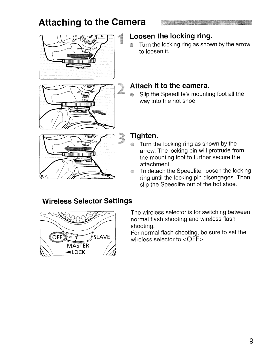 Canon SBOEX instruction manual Attaching to the Camera, ~t Loosen the locking ring, Attach it to the camera, Tighten 