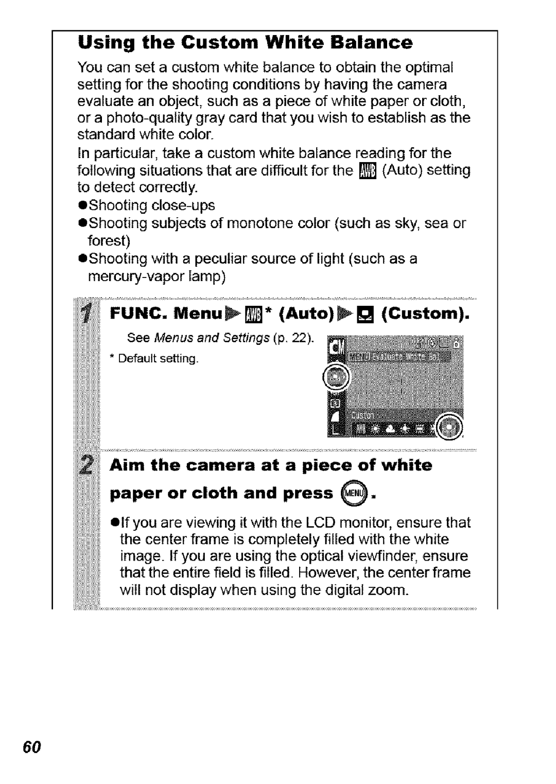 Canon SD850 IS manual Using the Custom White Balance, FUNC. Menu* Auto Custom 