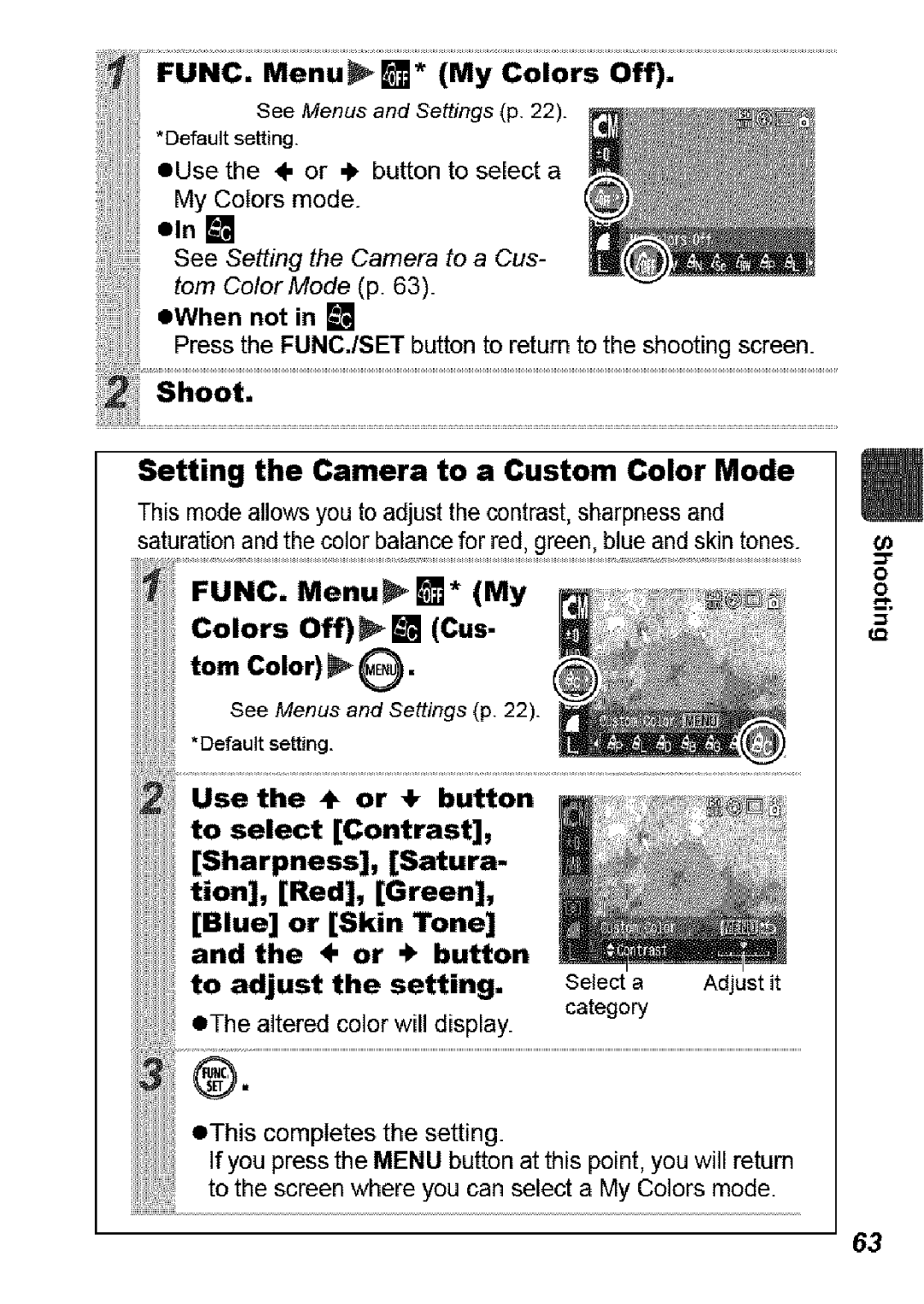 Canon SD850 IS manual Setting the Camera to a Custom Color Mode, FUNC. Menu* My Colors Off Cus Tom Color 