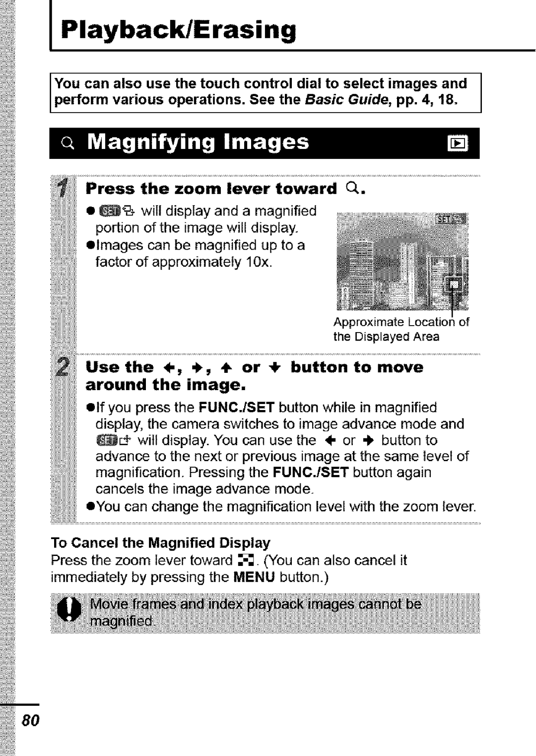 Canon SD850 IS manual Use the 4-, +, ÷ or 4r button to move Around the image, To Cancel the Magnified Display 