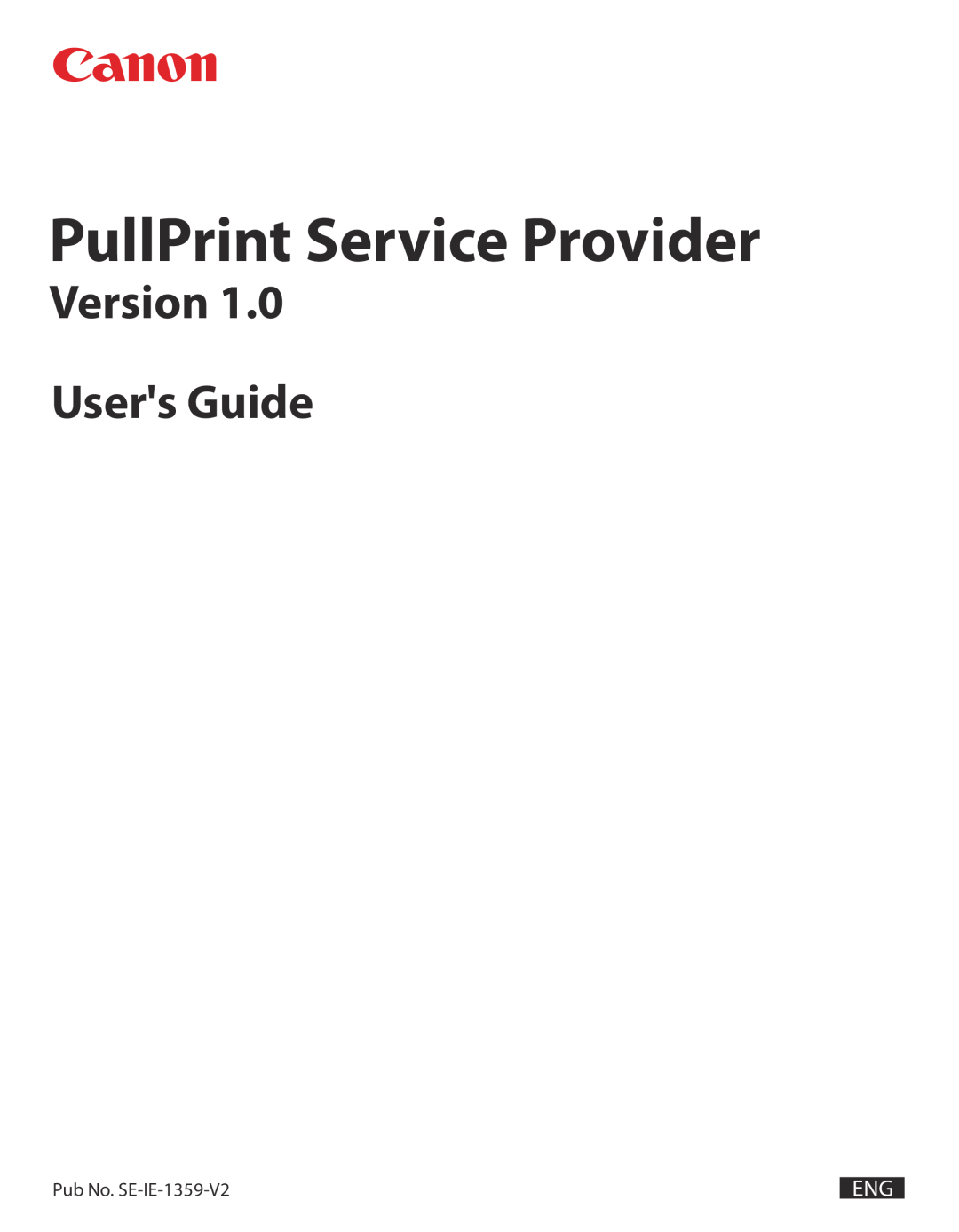 Canon manual Pub No. SE-IE-1359-V2, PullPrint Service Provider, Version Users Guide 