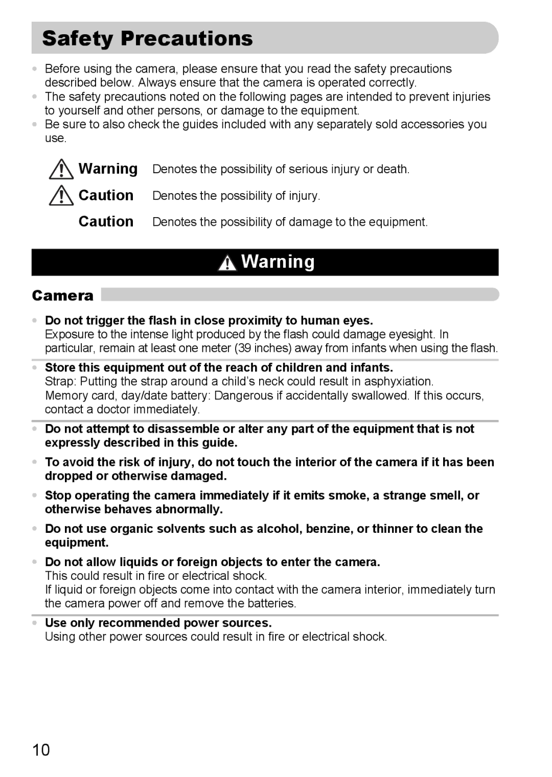 Canon SX20 IS manual Safety Precautions, Camera, Do not trigger the flash in close proximity to human eyes 