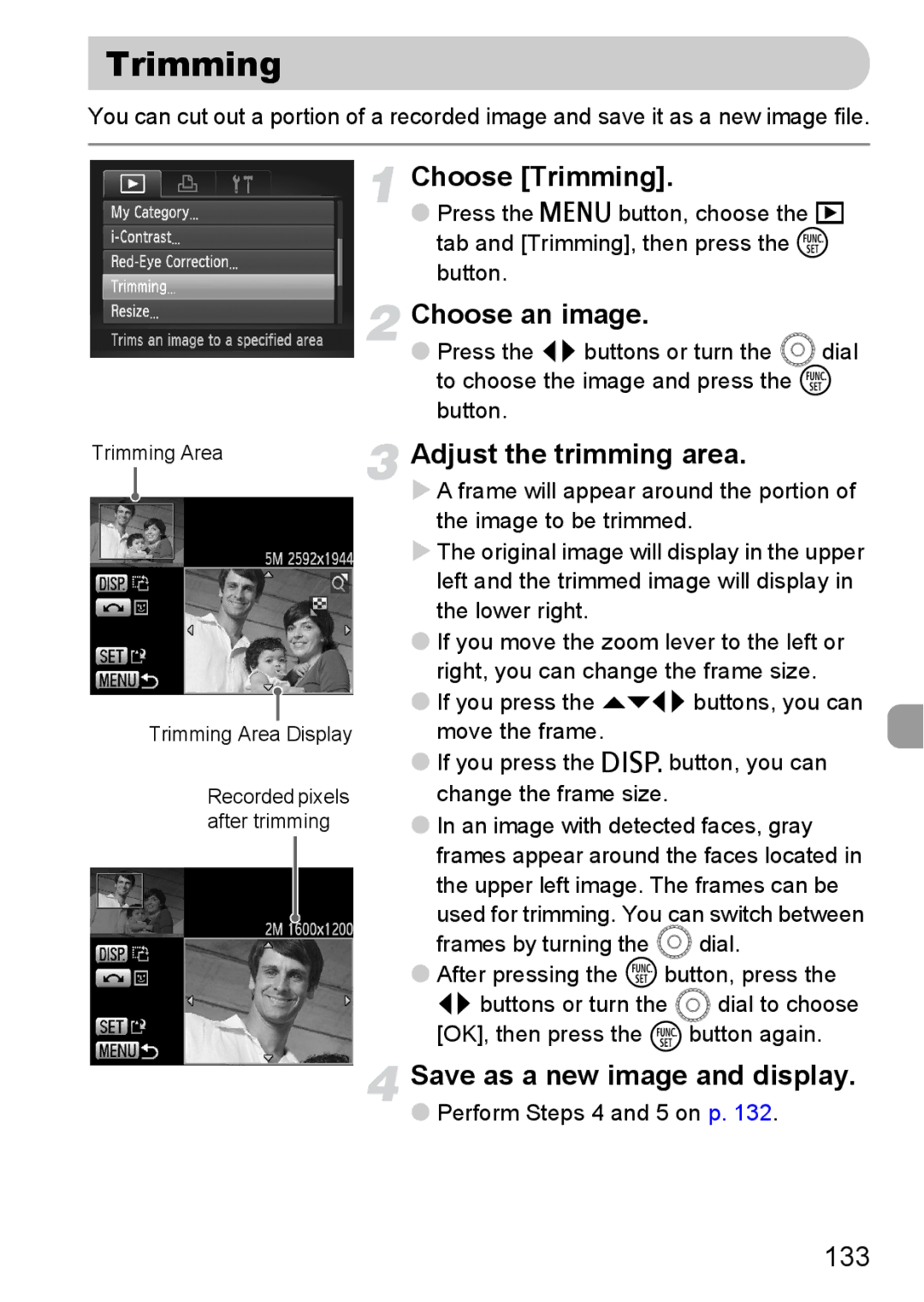 Canon SX20 IS manual Choose Trimming, Adjust the trimming area, Save as a new image and display, 133 