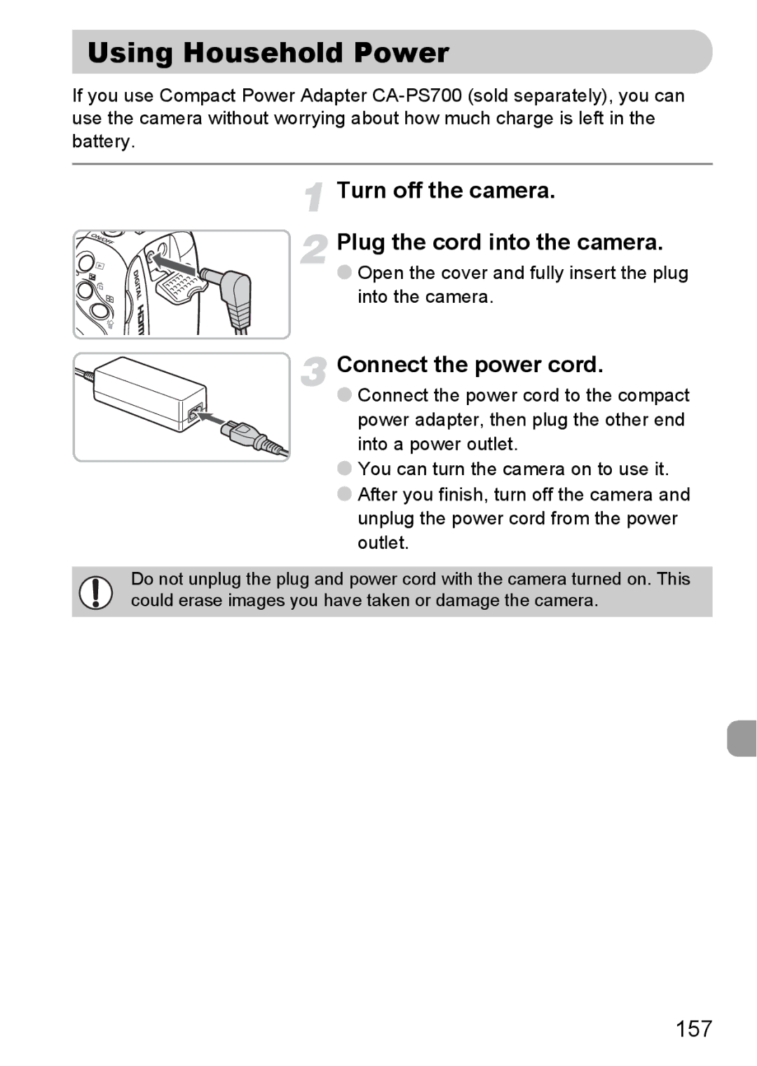 Canon SX20 IS manual Using Household Power, Turn off the camera Plug the cord into the camera, Connect the power cord, 157 