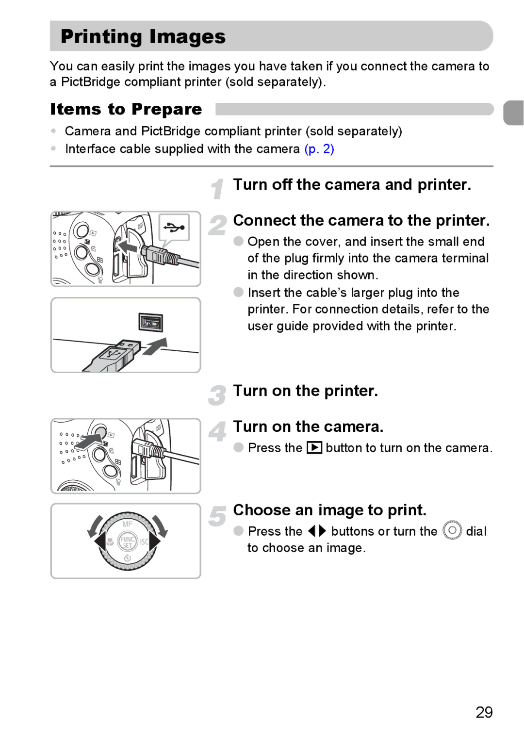 Canon SX20 IS manual Printing Images, Items to Prepare, Turn on the printer Turn on the camera, Choose an image to print 