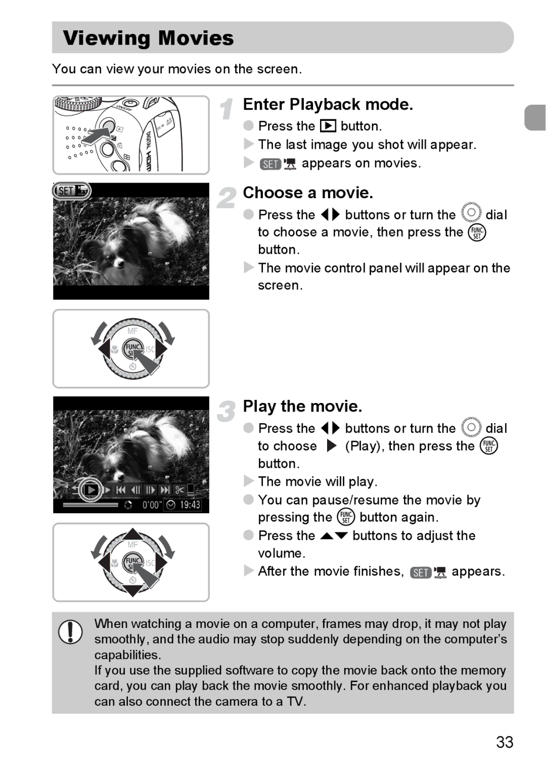 Canon SX20 IS manual Viewing Movies, Choose a movie, Play the movie, You can view your movies on the screen 