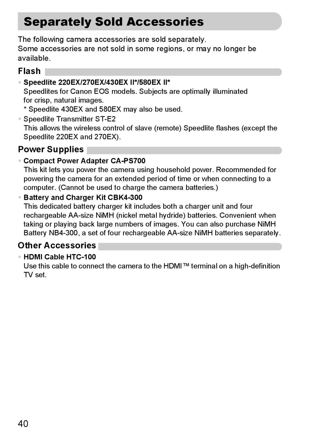 Canon SX20 IS manual Separately Sold Accessories, Flash, Power Supplies, Other Accessories 