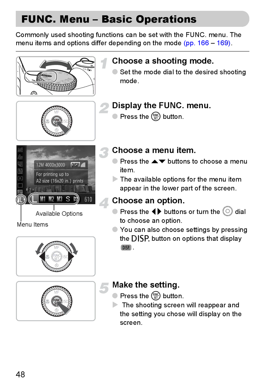 Canon SX20 IS manual FUNC. Menu Basic Operations, Choose a shooting mode, Display the FUNC. menu, Choose a menu item 