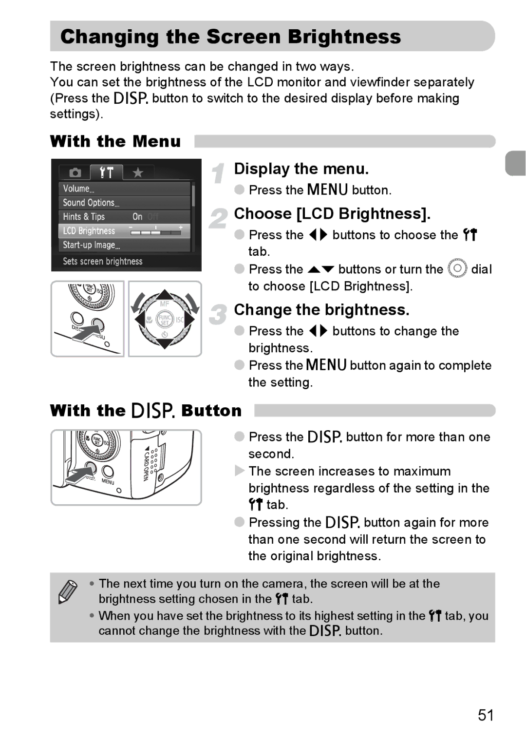 Canon SX20 IS manual Changing the Screen Brightness, With the Menu, With the l Button, Choose LCD Brightness 