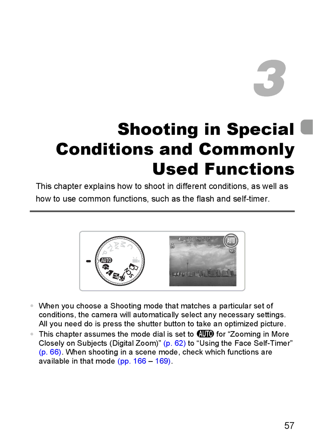 Canon SX20 IS manual Shooting in Special Conditions and Commonly Used Functions 