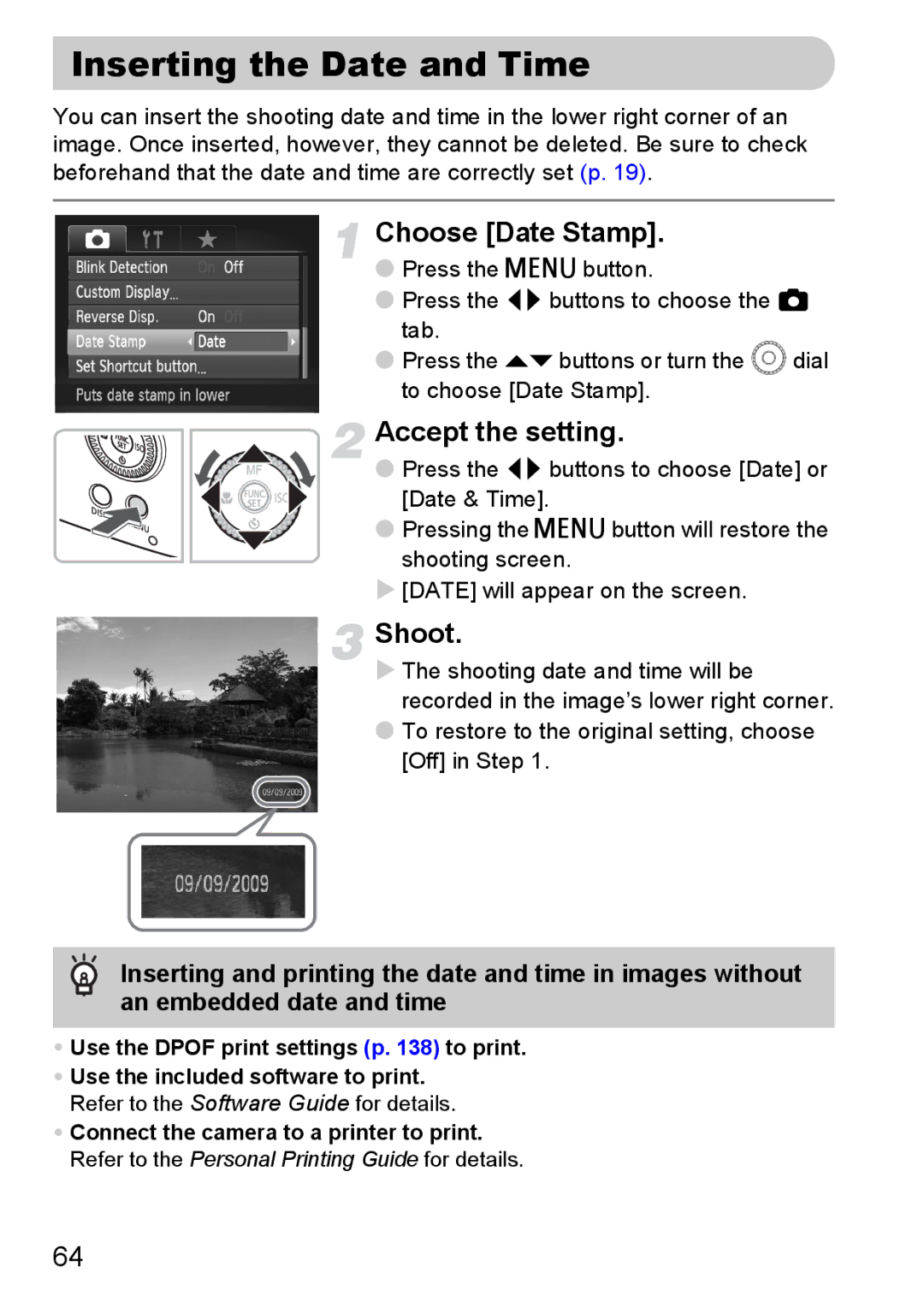 Canon SX20 IS manual Inserting the Date and Time, Choose Date Stamp, To restore to the original setting, choose Off in Step 