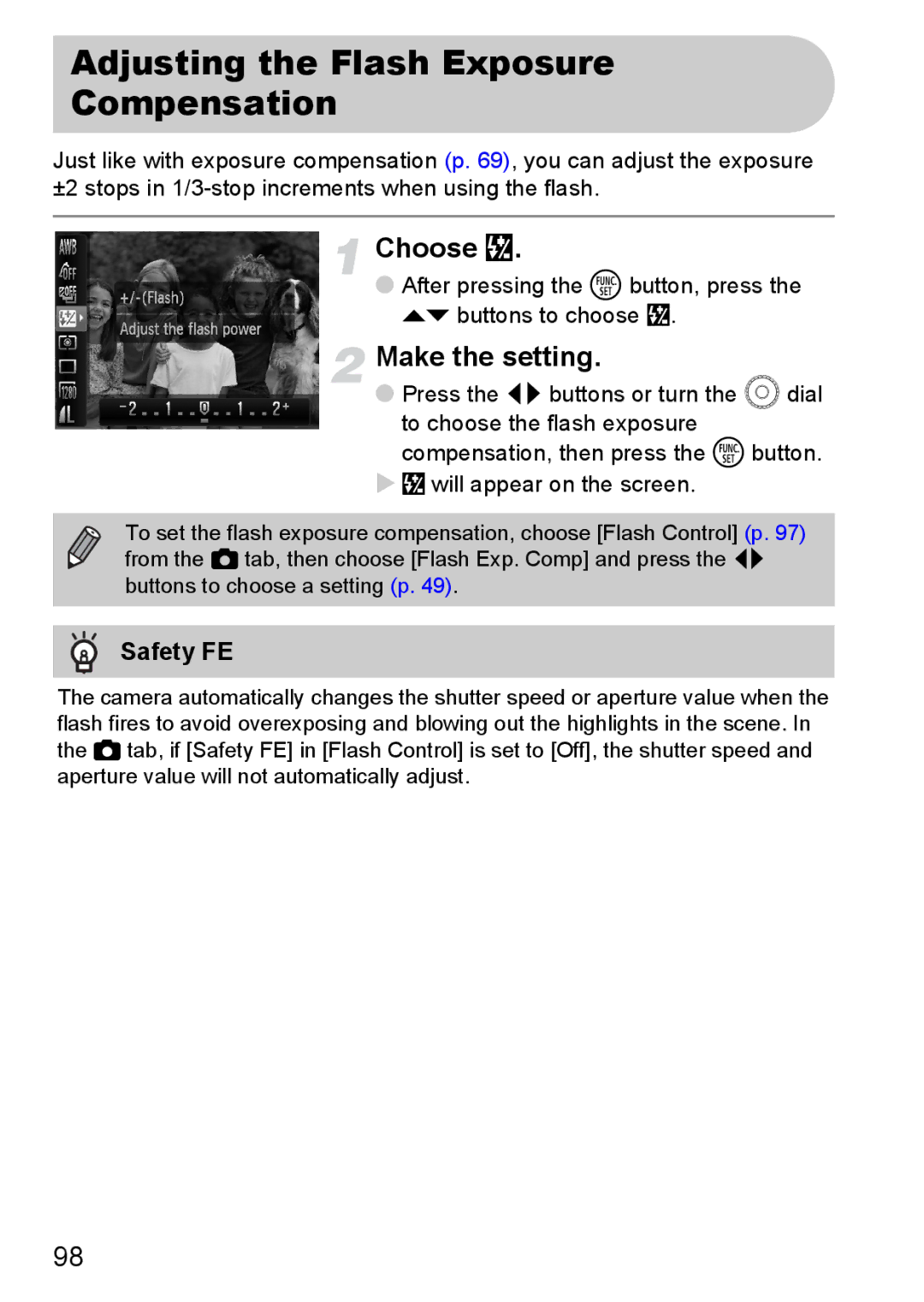 Canon SX20 IS manual Adjusting the Flash Exposure Compensation, Choose ~, Safety FE, ~ will appear on the screen 