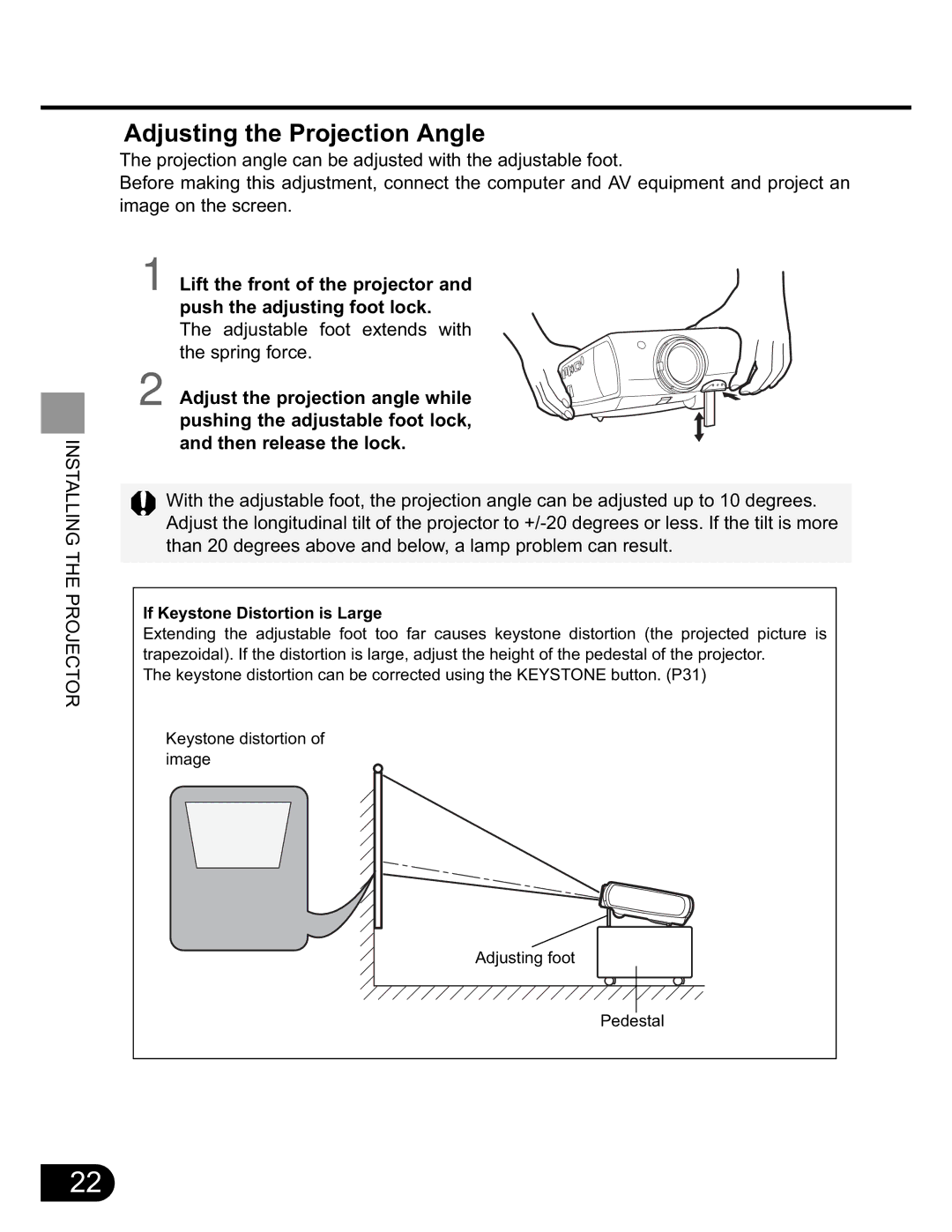 Canon SX20 manual Adjusting the Projection Angle, Lift the front of the projector Push the adjusting foot lock 