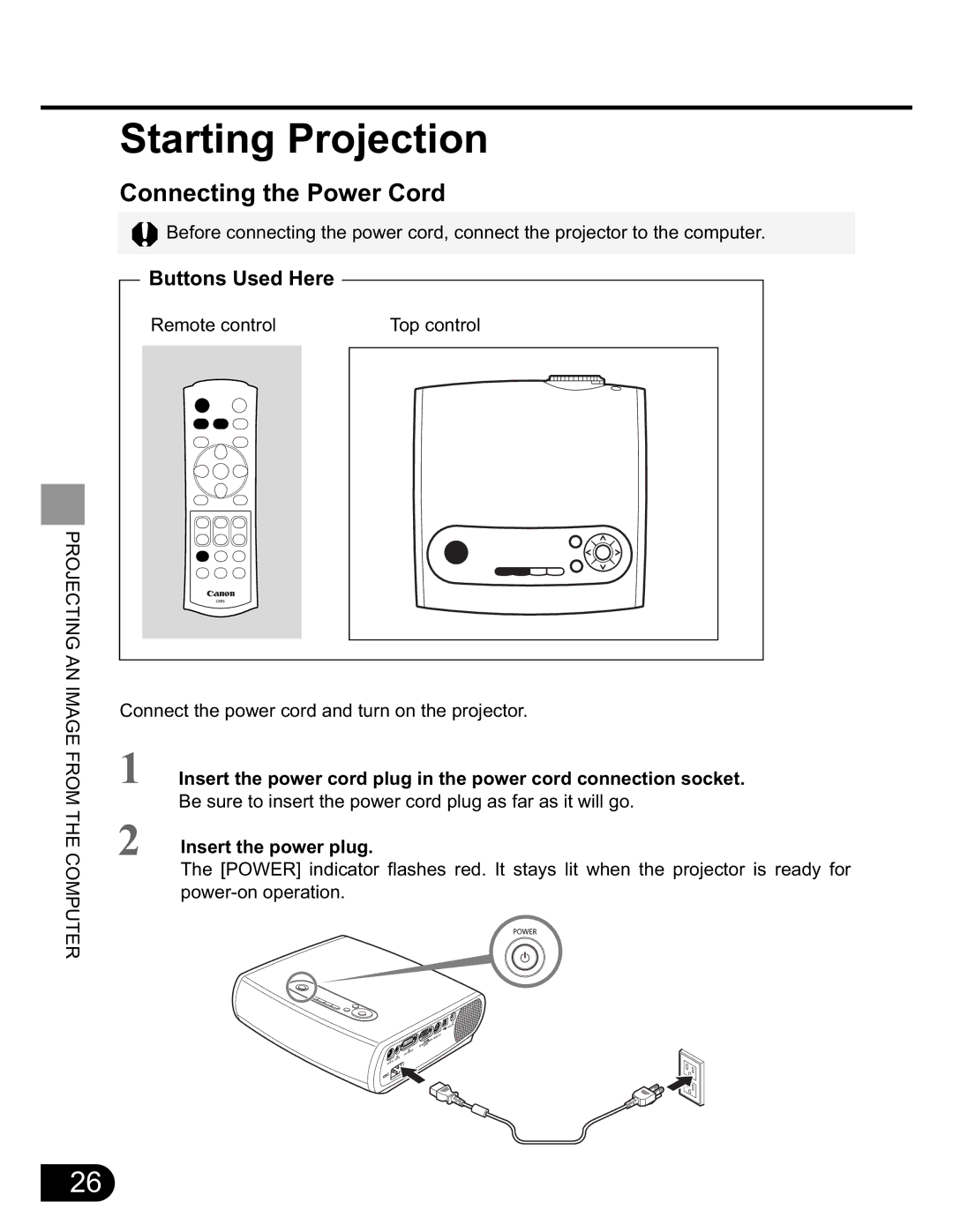 Canon SX20 manual Starting Projection, Connecting the Power Cord, Insert the power plug 