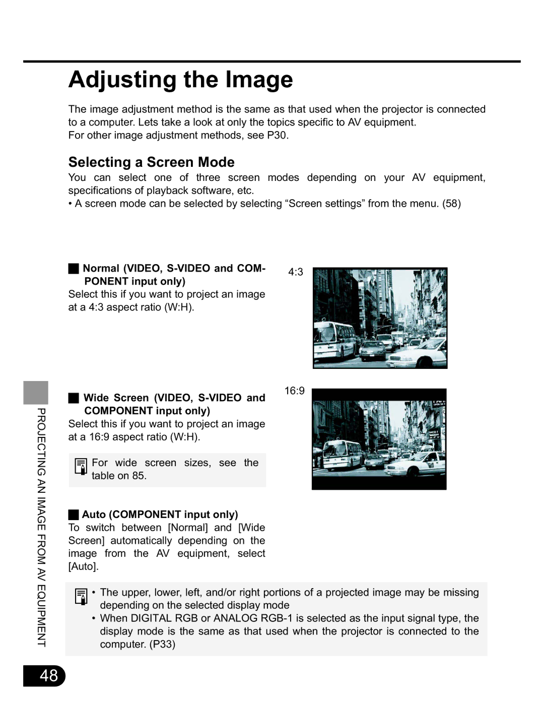 Canon SX20 manual Wide Screen VIDEO, S-VIDEO and Component input only, Auto Component input only 