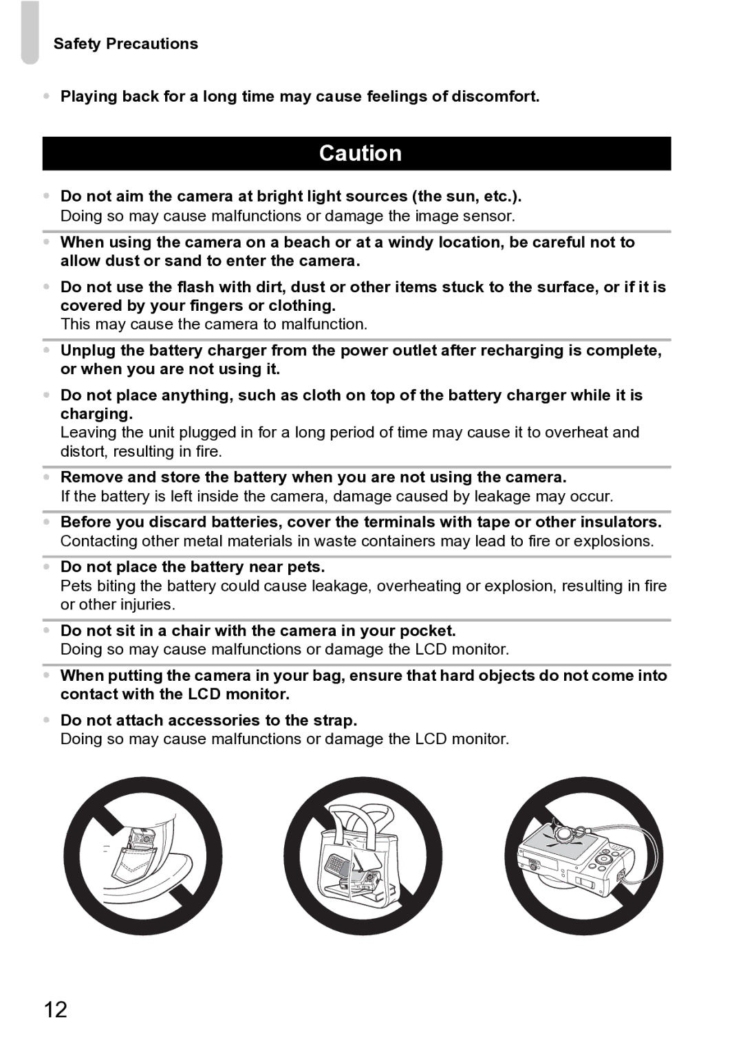 Canon Sx200 Is manual Do not place the battery near pets, Do not sit in a chair with the camera in your pocket 