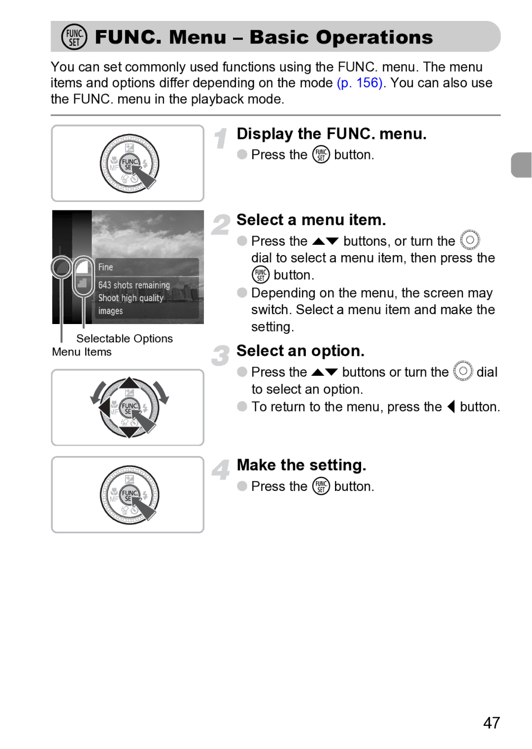 Canon Sx200 Is manual FUNC. Menu Basic Operations, Display the FUNC. menu, Select a menu item, Select an option 