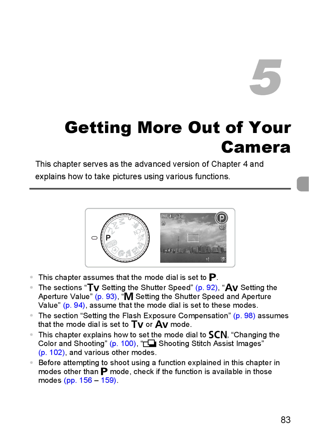 Canon SX200IS manual Getting More Out of Your Camera, This chapter assumes that the mode dial is set to G 