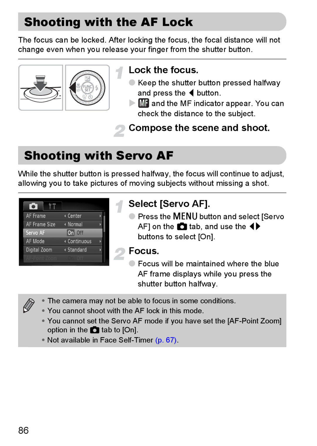 Canon SX200IS manual Shooting with the AF Lock, Shooting with Servo AF, Lock the focus, Compose the scene and shoot 
