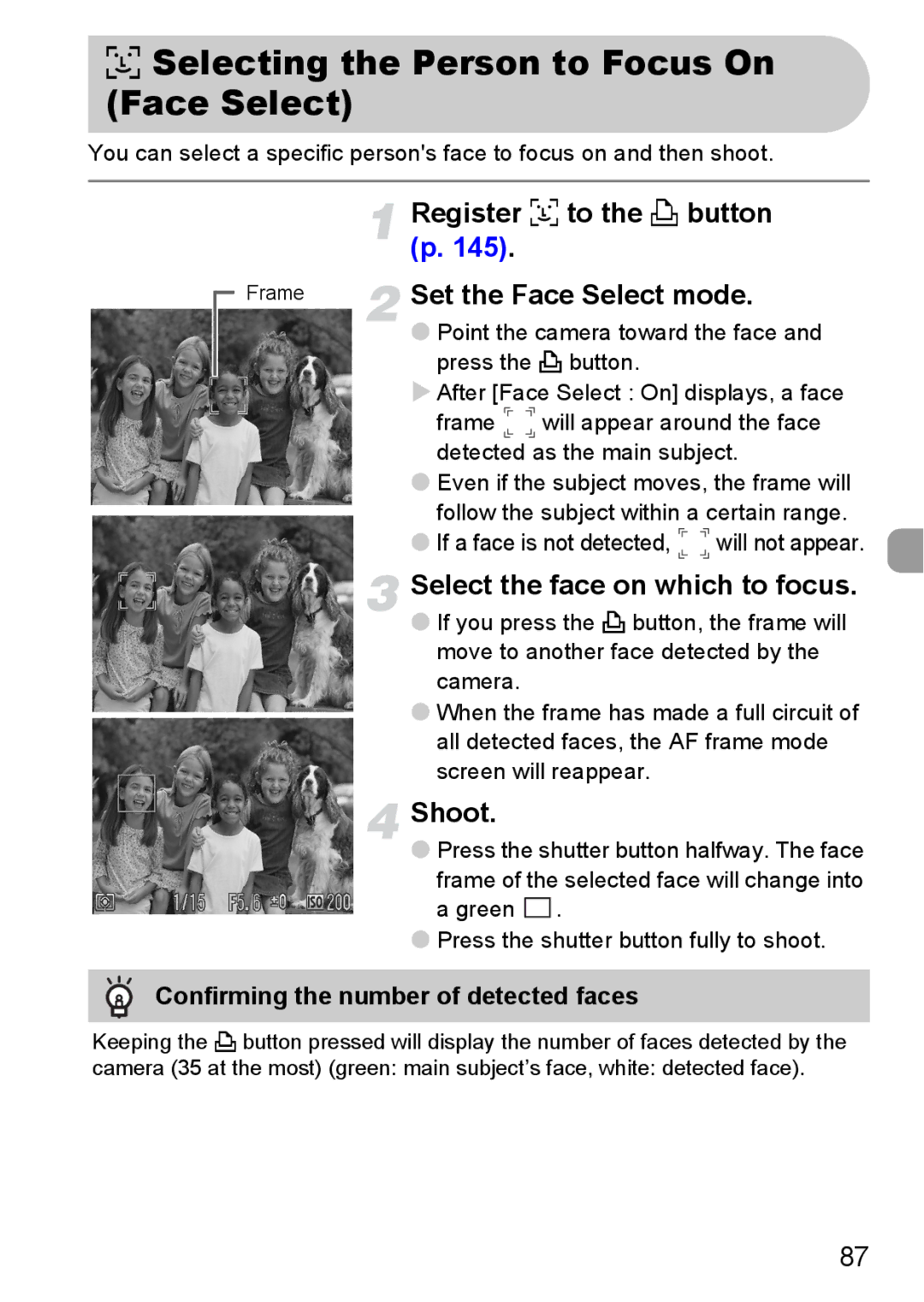 Canon SX200IS manual Selecting the Person to Focus On Face Select, Register 0 to the c button p, Set the Face Select mode 