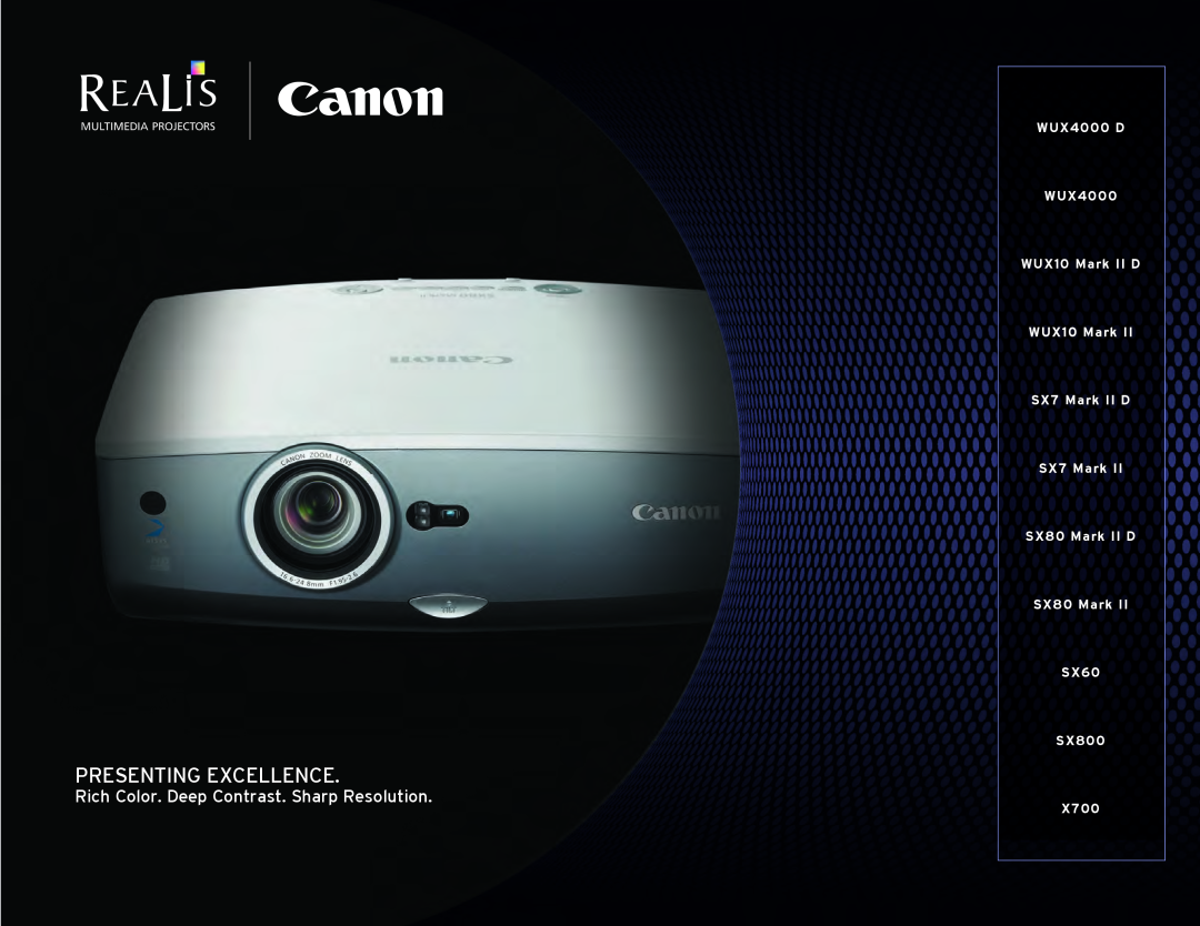 Canon SX7 Mark II D, WUX10 Mark II manual Presenting Excellence, Rich Color. Deep Contrast. Sharp Resolution 