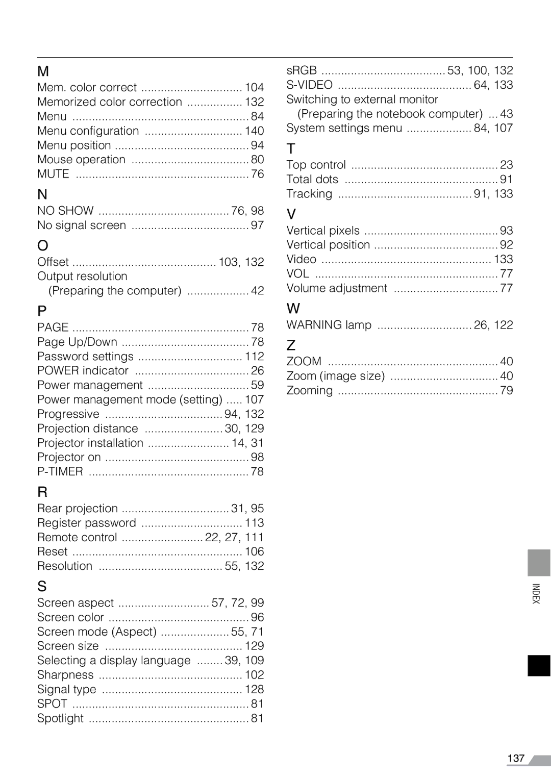 Canon X700 132, 140, Offset 103 Output resolution, Progressive Projection distance Projector installation, Rear projection 