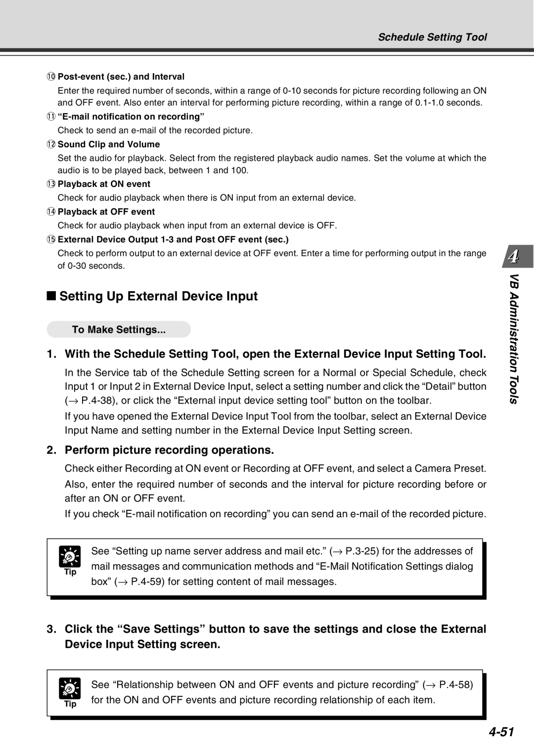 Canon Vb-C50fi user manual Setting Up External Device Input, Perform picture recording operations 