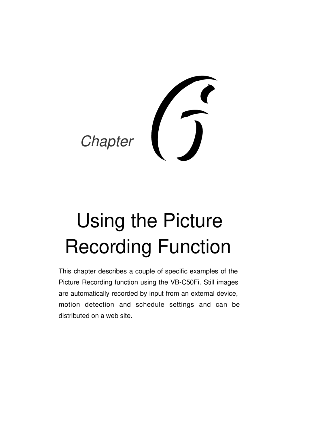 Canon Vb-C50fi user manual Using the Picture Recording Function 