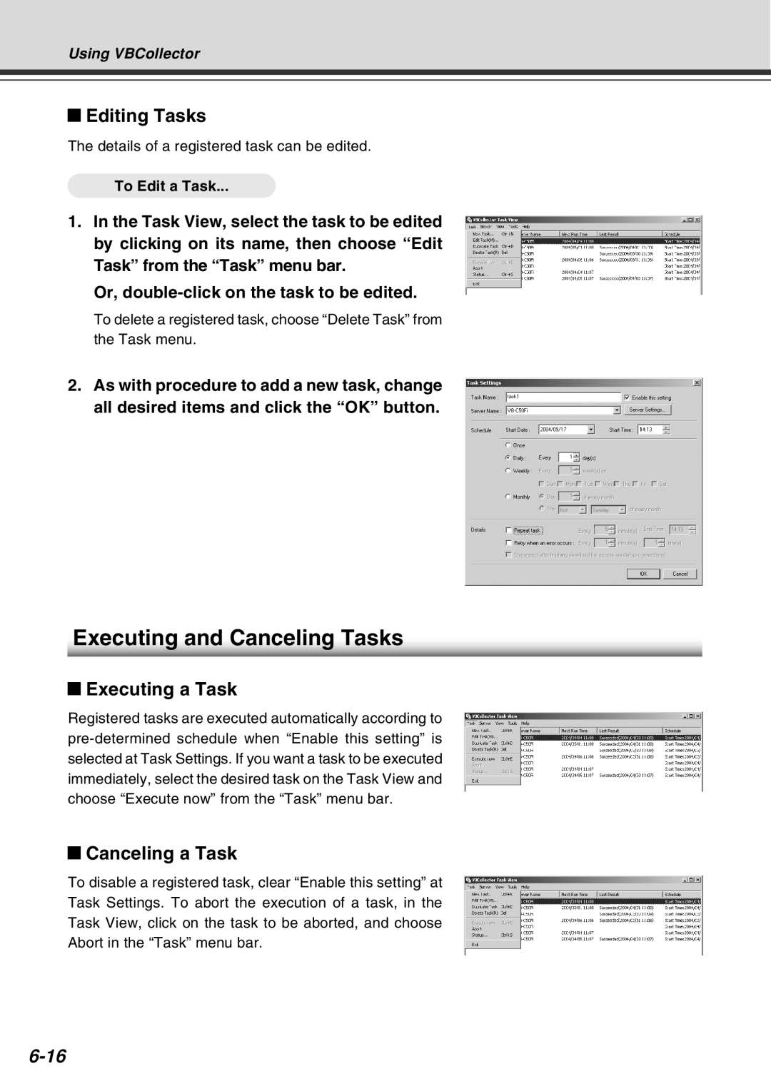 Canon Vb-C50fi user manual Executing and Canceling Tasks, Editing Tasks, Executing a Task, Canceling a Task, To Edit a Task 