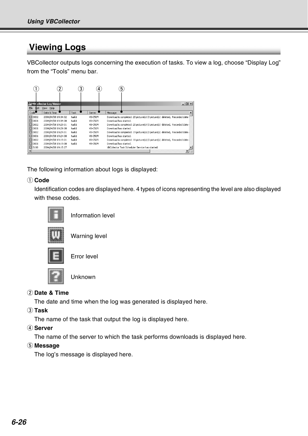 Canon Vb-C50fi user manual Viewing Logs, Task 