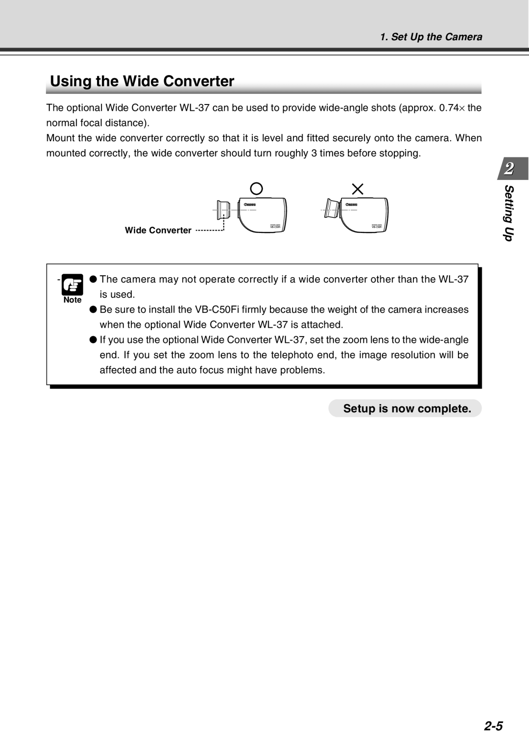 Canon Vb-C50fi user manual Using the Wide Converter, Setup is now complete 