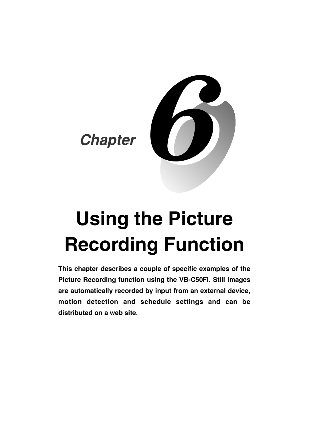 Canon Vb-C50fi user manual Using the Picture Recording Function, Chapter 