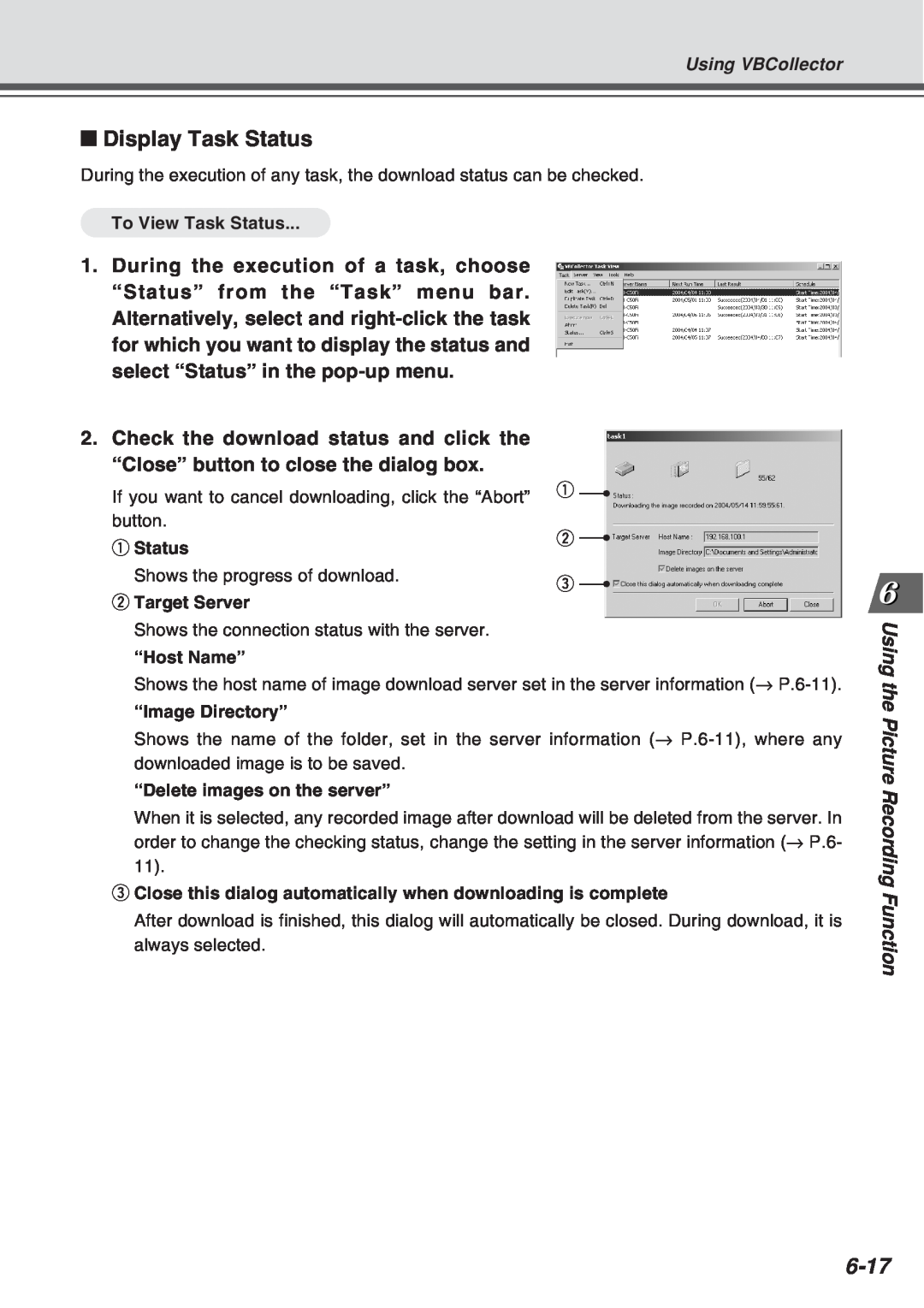 Canon Vb-C50fi user manual Display Task Status, 6-17, Using the Picture Recor ding Function, To View Task Status, q Status 
