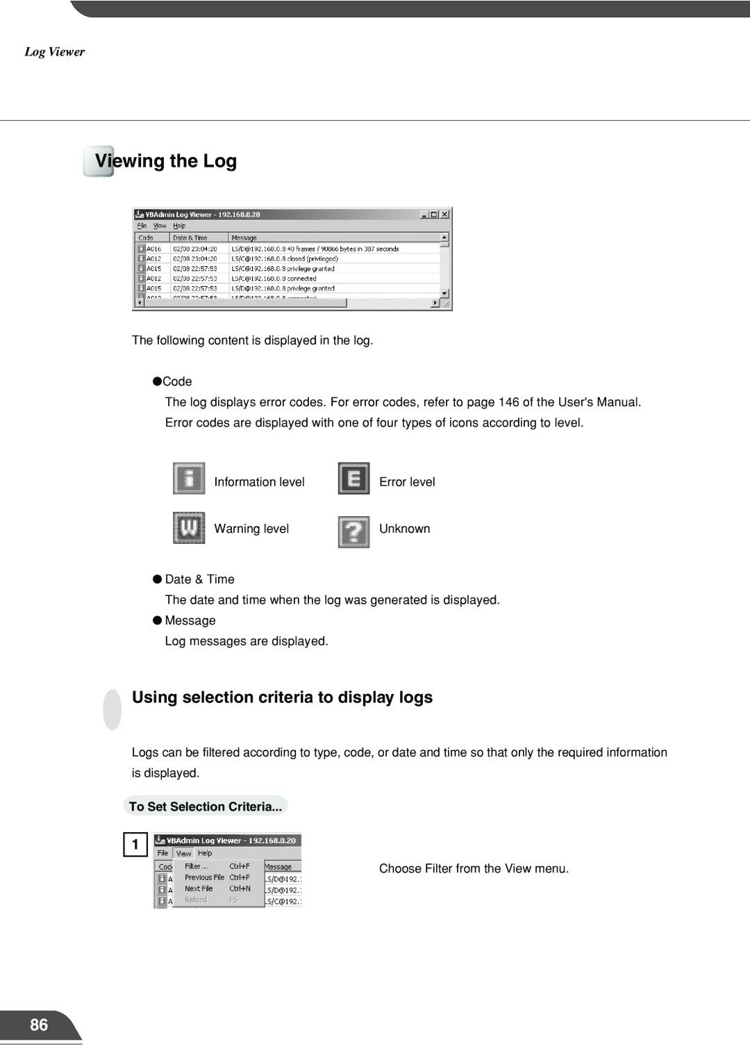 Canon VB101 appendix Viewing the Log, Using selection criteria to display logs, To Set Selection Criteria 