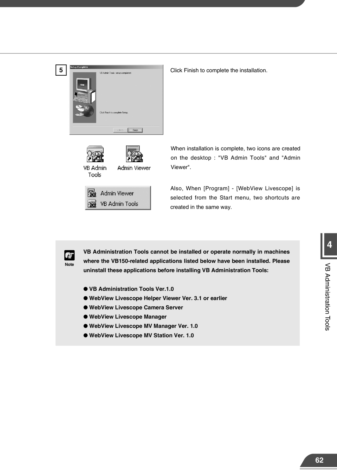 Canon VB150 VB Administration Tools Ver.1.0, WebView Livescope Helper Viewer Ver .1 or earlier, WebView Livescope Manager 