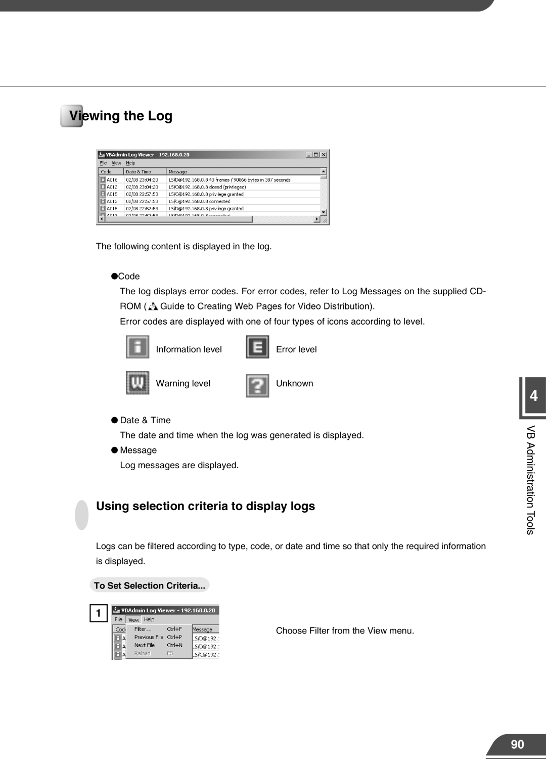 Canon VB150 appendix Viewing the Log, Using selection criteria to display logs, To Set Selection Criteria 