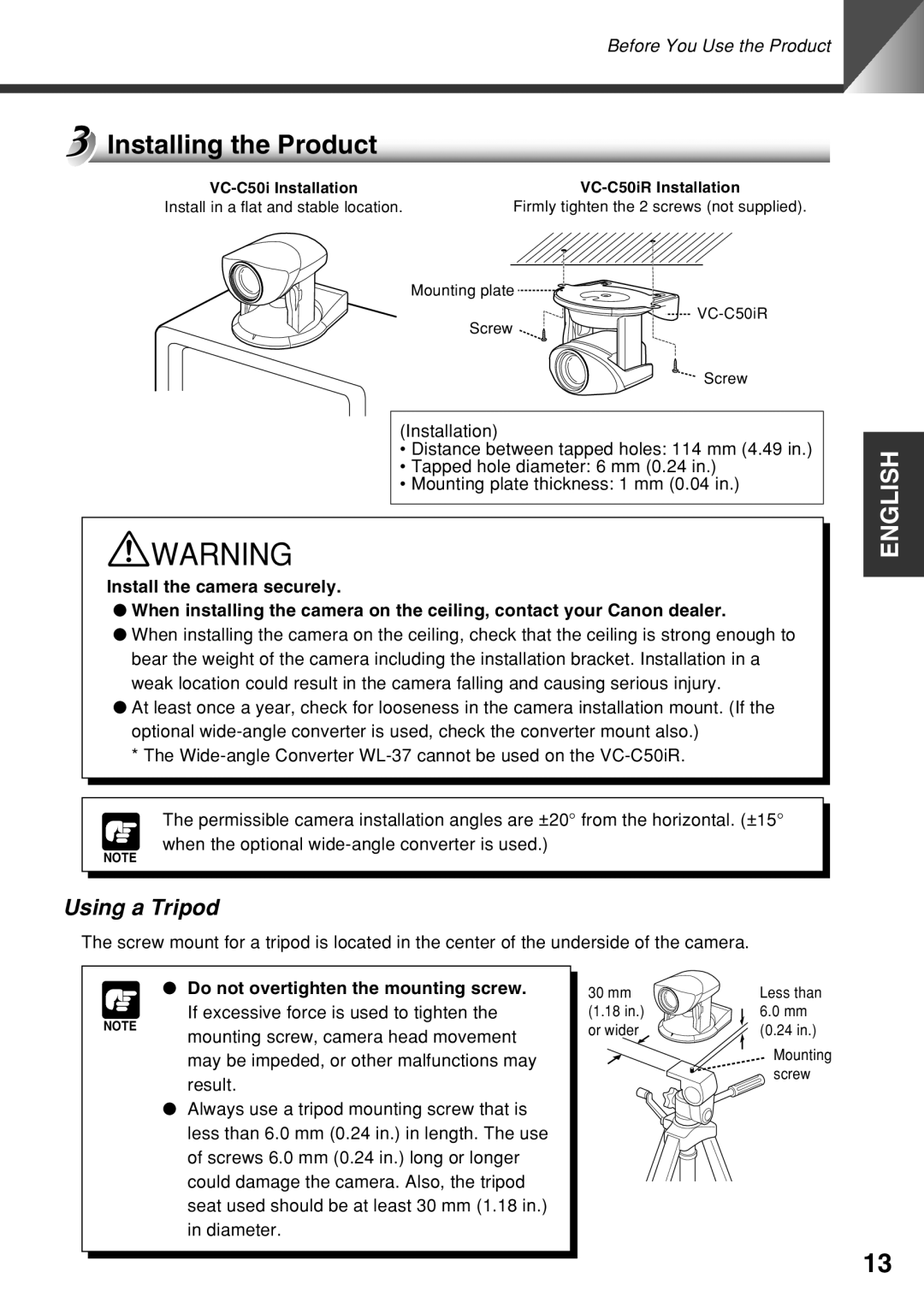 Canon VC-C50i instruction manual Installing the Product, Using a Tripod, Do not overtighten the mounting screw 