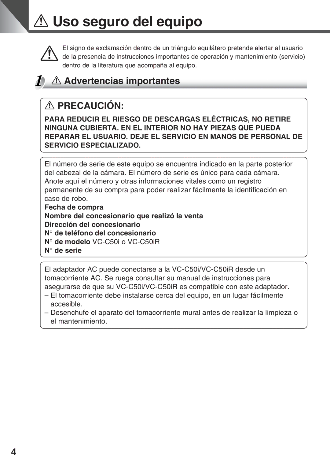 Canon VC-C50i, VC-C50IR instruction manual Uso seguro del equipo, Advertencias importantes Precaución, De serie 