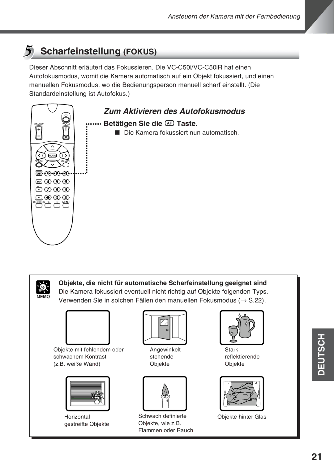 Canon VC-C50i, VC-C50IR Scharfeinstellung Fokus, Zum Aktivieren des Autofokusmodus, Betätigen Sie die a Taste 