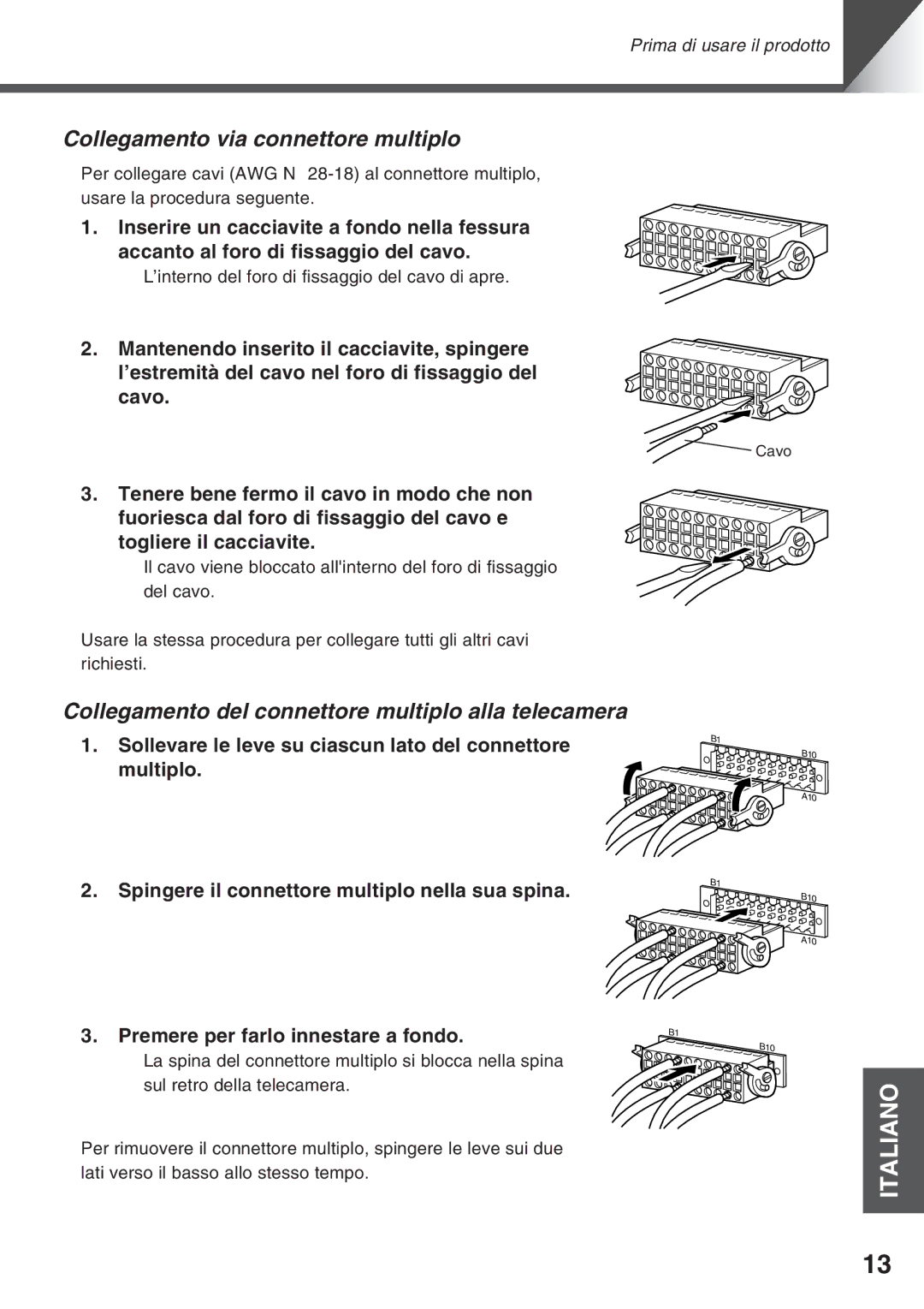 Canon VC-C50i, VC-C50IR Collegamento via connettore multiplo, Collegamento del connettore multiplo alla telecamera 