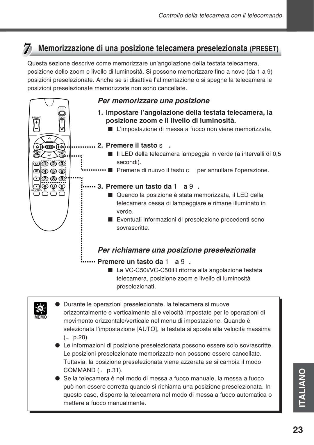 Canon VC-C50i, VC-C50IR Per memorizzare una posizione, Per richiamare una posizione preselezionata, Premere il tasto s 