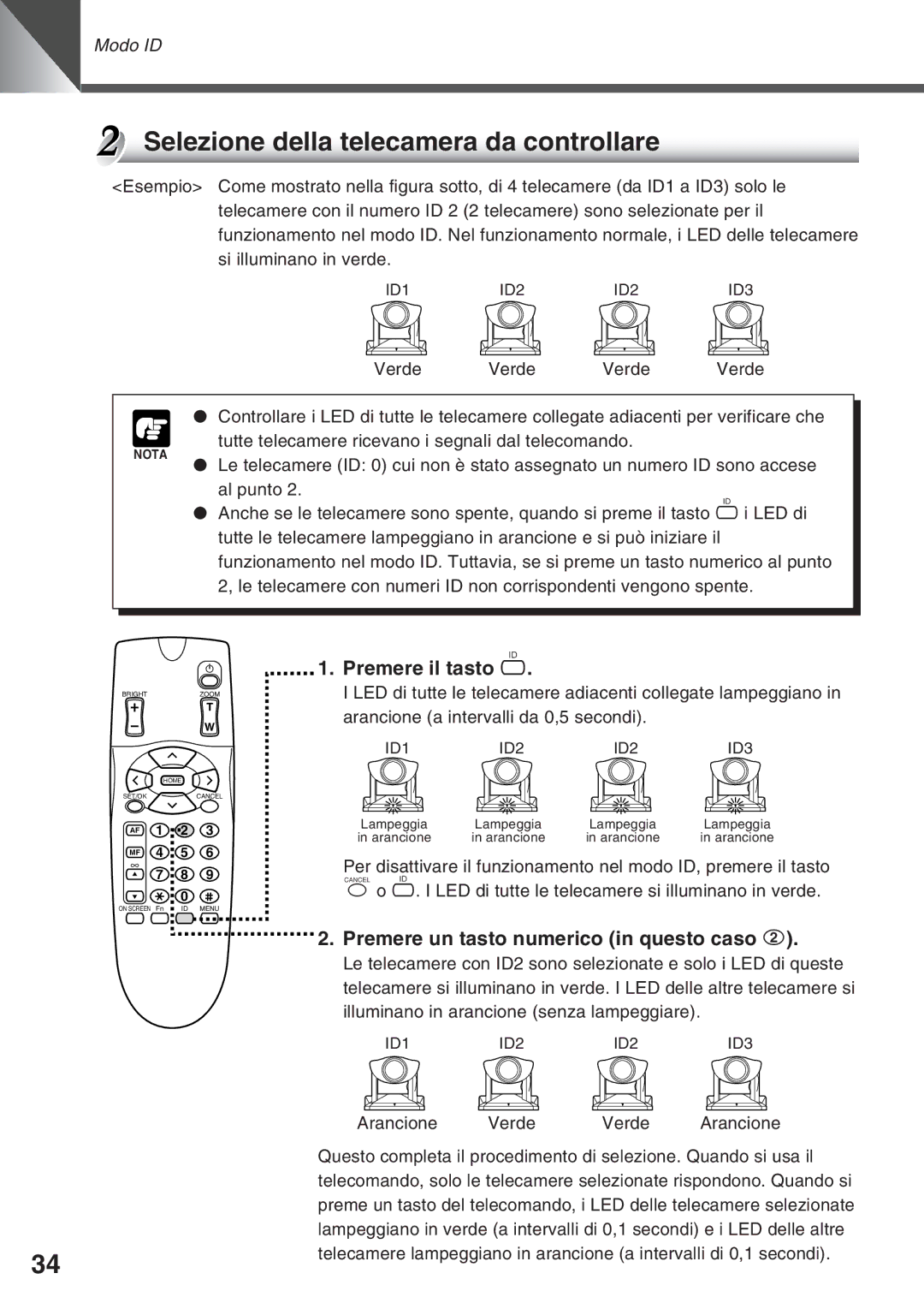 Canon VC-C50IR Selezione della telecamera da controllare, Premere il tasto, Premere un tasto numerico in questo caso 