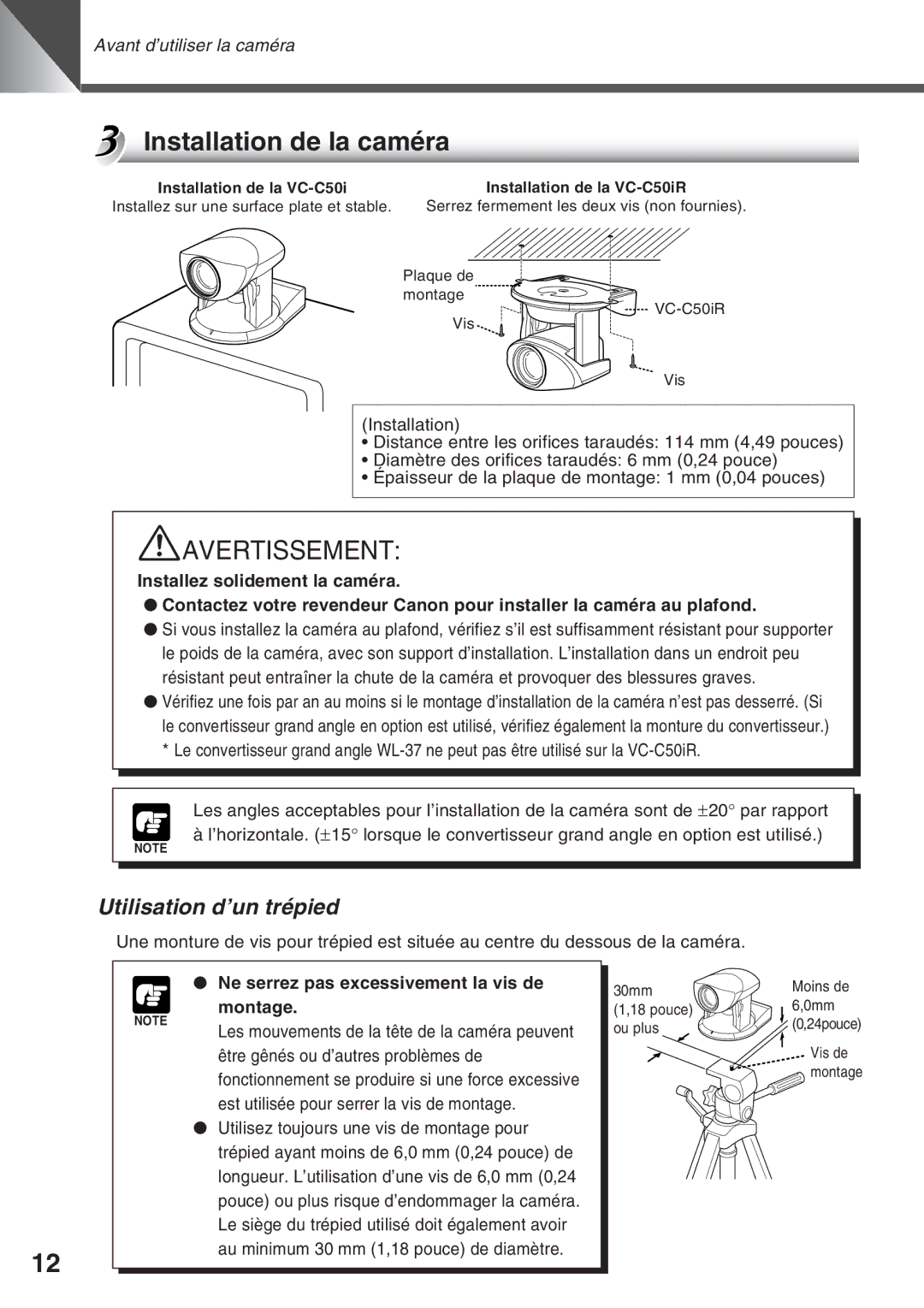 Canon VC-C50IR, VC-C50i Installation de la caméra, Utilisation d’un trépied, Ne serrez pas excessivement la vis de montage 