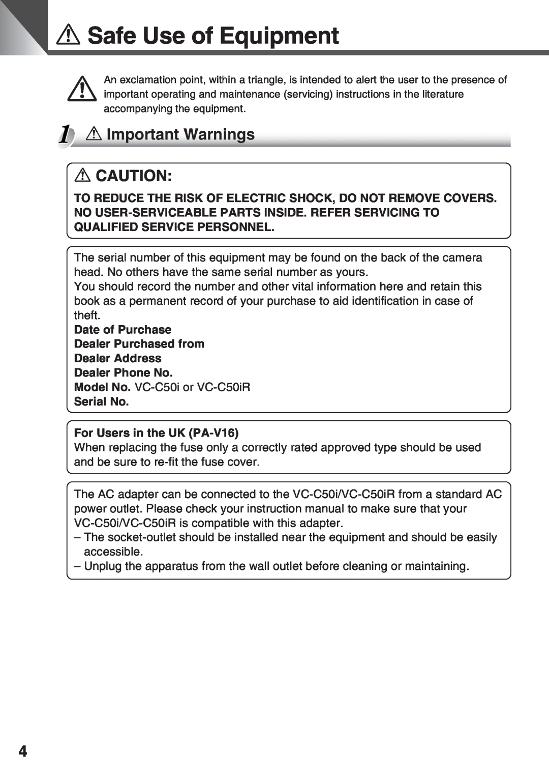 Canon VC-C50IR, VC-C50i instruction manual a Safe Use of Equipment, a Important Warnings aCAUTION 